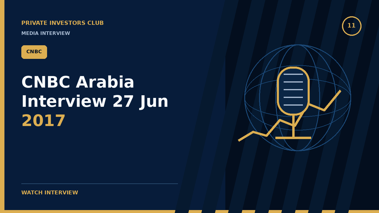 CNBC Arabia Interview 27 Jun 2017