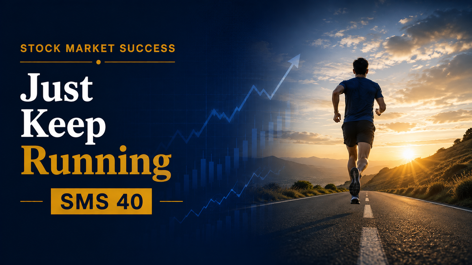 Just Keep Running – SMS 40
