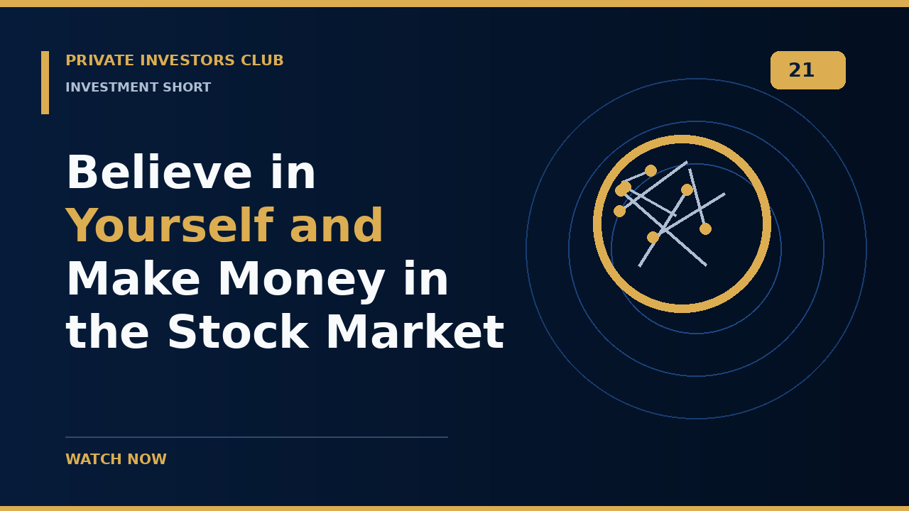 Believe in Yourself and Make Money in the Stock Market