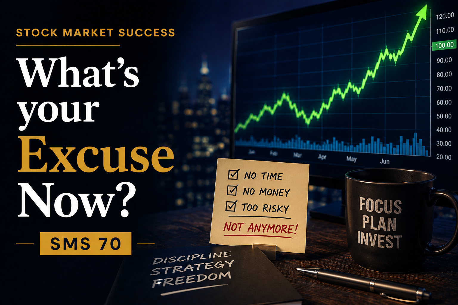 What’s your Excuse Now? – SMS 70
