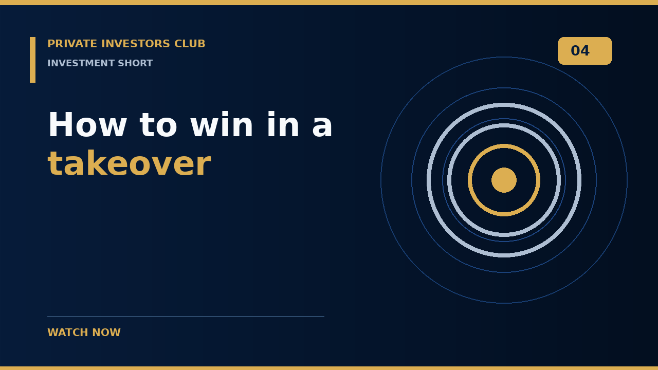 How to win in a takeover